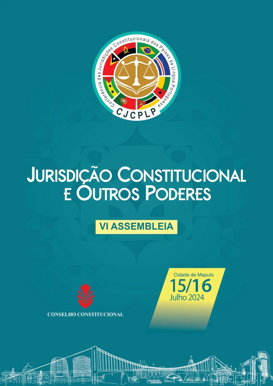 Fotografia: Moçambique acolhe VI Conferência das Jurisdições Constitucionais dos Países de Língua Portuguesa