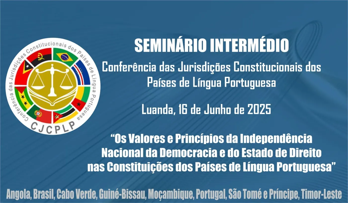 Fotografia: Seminário Intermédio da Conferência das Jurisdições Constitucionais de Língua Portuguesa